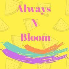 Always N Bloom