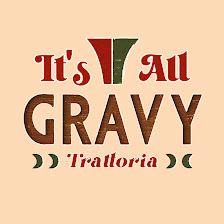 It’s All Gravy Trattoria