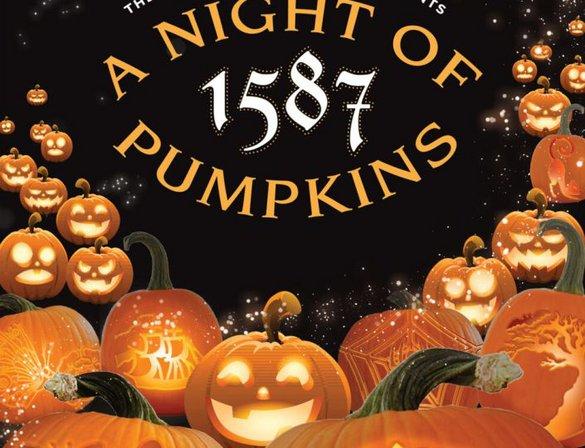 A Night of 1587 Pumpkins & Pumpkin Carving